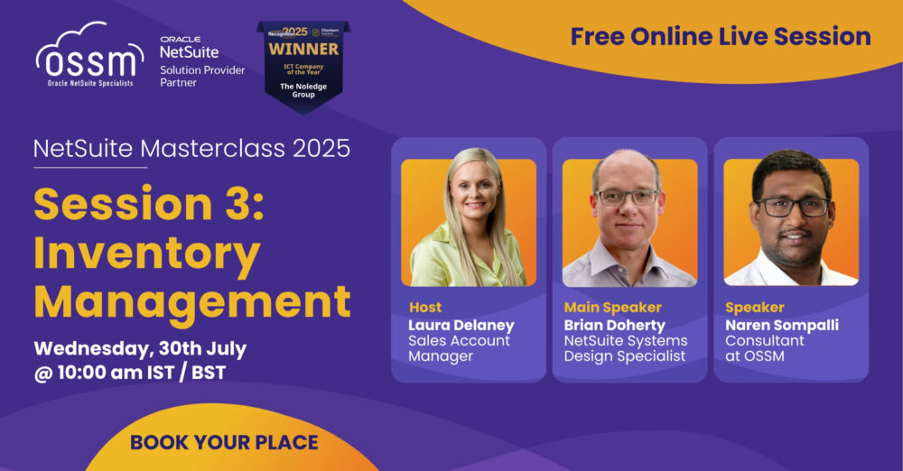 Promotional banner for OSSM’s free NetSuite Masterclass on inventory and warehouse management system software, featuring Laura Delaney, Brian Doherty and Naren Sompalli.